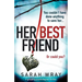 Her Best Friend: A gripping psychological thriller