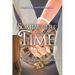Somewhere In Time: A Priceless Time Travel Tale