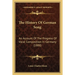The History Of German Song: An Account Of The Progress Of Vocal Composition In Germany (1888)