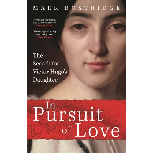 In Pursuit of Love: A Journey in the Footsteps of Obsession