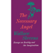 The Necessary Angel: Essays on Reality and the Imagination