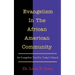 Evangelism In The African American Community: An Evangelism Tool For Today's Church