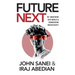 FutureNEXT: Re-imagining our world & conquering uncertainty