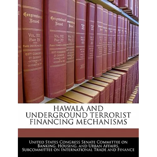 Hawala And Underground Terrorist Financing Mechanisms