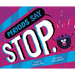 Periods Say Stop.