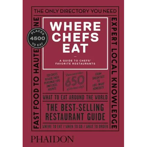 Where Chefs Eat: A Guide to Chefs' Favorite Restaurants