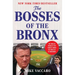 The Bosses of the Bronx: The Endless Drama of the Yankees Under the House of Steinbrenner
