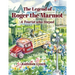 The Legend of Roger the Marmot: A Tourist who Stayed