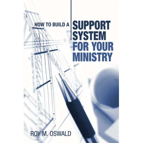 How to Build a Support System for Your Ministry - Paperback