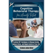 Cognitive Behavioral Therapy for Anxiety Relief: Practical CBT Techniques to Manage Anxiety, Reduce Stress, and Regain Control of Your Life