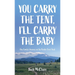 You Carry the Tent, I'll Carry the Baby: One Family's Journey on the Pacific Crest Trail