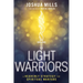 Light Warriors: A Heavenly Strategy for Spiritual Warfare