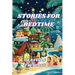 Stories for Bedtime: Bedtime Stories, from 0-8 Years, for the Child's Sweet Sleep