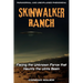 Skinwalker Ranch: Facing the Unknown Force that Haunts the Uinta Basin