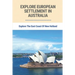 Explore European Settlement In Australia: Explore The East Coast Of New Holland: Australian Aboriginal History Facts