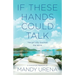 If These Hands Could Talk: The Girl Who Touched the World