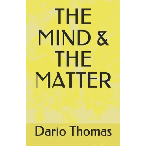 The Mind & the Matter