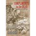 Compliments to the Bear: Adventures of an Alaska Prohibition Agent