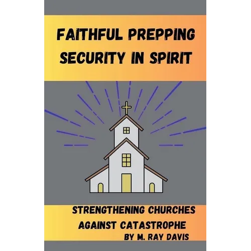 Faithful Prepping Security in Spirit
