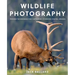 Wildlife Photography: Proven Techniques for Capturing Stunning Digital Images