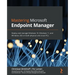 Mastering Microsoft Endpoint Manager: Deploy and manage Windows 10, Windows 11, and Windows 365 on both physical and cloud PCs