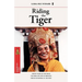 Riding the Tiger: Twenty Years on the Road: The Risks and Joys of Bringing Tibetan Buddhism to the West