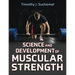 Science and Development of Muscular Strength
