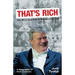 That's Rich: the Rise and Fall of the BC Liberals: A Biography of Rich Coleman