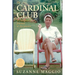 The Cardinal Club: A Daughter's Journey to Acceptance