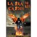 La ira de los caidos: Saga completa