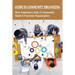 Guide To Community Organizing: How Organizers Help A Community Build A Powerful Organization: Methods Of Community Organization