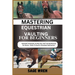 Mastering Equestrian Vaulting for Beginner: Essential Techniques, Safety Tips, And Training Routines For Novice Riders To Excel In Horseback Gymnastic