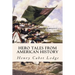 Hero Tales from American History