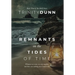 Remnants on The Tides of Time