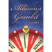 Allison's Gambit