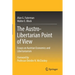 The Austro-Libertarian Point of View: Essays on Austrian Economics and Libertarianism