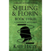 Shilling & Florin Book Three: A Dalliance with Grief