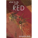 What to Do with Red