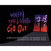 When the Lights Go Out