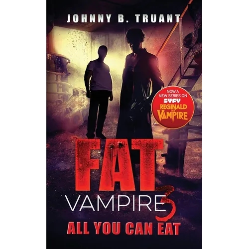 Fat Vampire 3: All You Can Eat