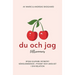 Du och Jag tillsammans: Bygg djupare intimitet känslomässigt, fysiskt och andligt.