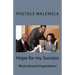 Hope for my Success: Motivational Inspirations