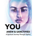 You Anew and Sanctified - Part 1: Christian Religious New, Poetic Translation of Psalms with Guided Journal or Reflection Notebook