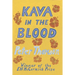 Kava in the Blood: A Personal & Political Memoir from the Heart of Fiji