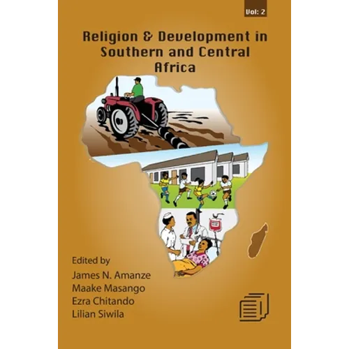 Religion and Development in Southern and Central Africa: Vol. 2