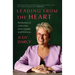 Leading from the Heart: The Battles of a Feminist, Union Leader and Politician