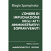 L'Onere Di Impugnazione Degli Atti Amministrativi Sopravvenuti: Profili Critici
