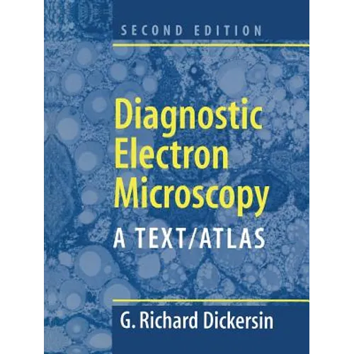 Diagnostic Electron Microscopy: A Text/Atlas