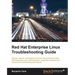 Red Hat Enterprise Linux Troubleshooting Guide