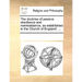 The Doctrine of Passive Obedience and Nonresistance, as Established in the Church of England: ...